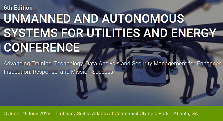 UAS for Utilities and Energy – June 8-9, Atlanta, GA