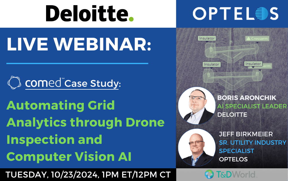 Live Webinar – Catching Up on ComEd: Project Updates on Automating Grid Analytics through Drone Inspection and Computer Vision AI